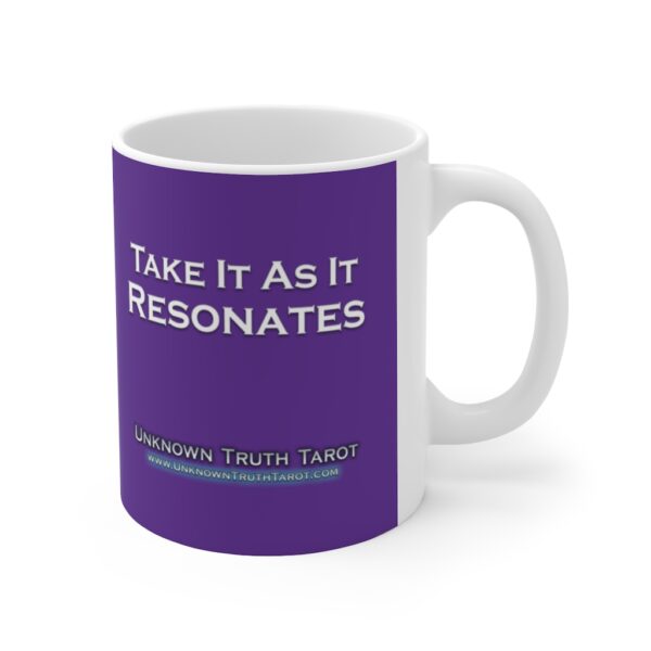 Take It As It Resonates - Deep Purple Ceramic Mug 11oz by Unknown Truth Tarot