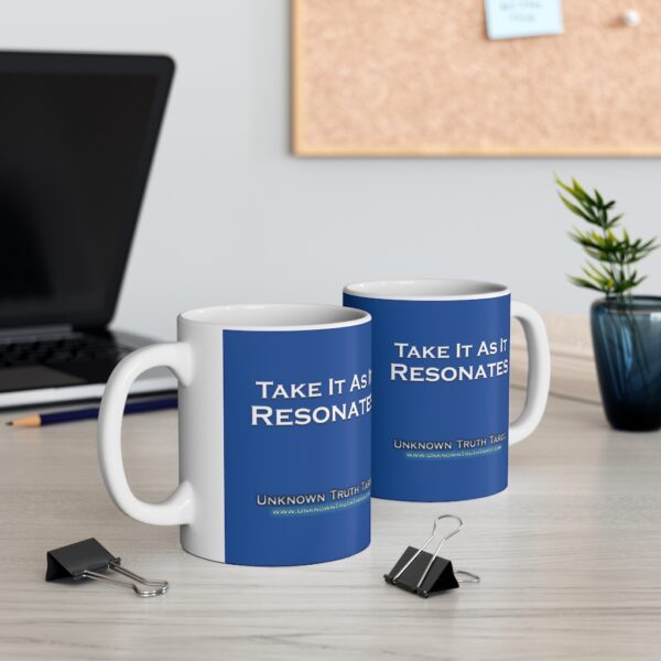 Take It As It Resonates - Royal Blue Ceramic Mug 11oz by Unknown Truth Tarot - Image 5