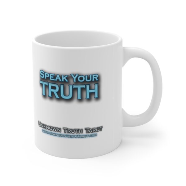 Speak Your Truth - White Ceramic Mug 11oz by Unknown Truth Tarot