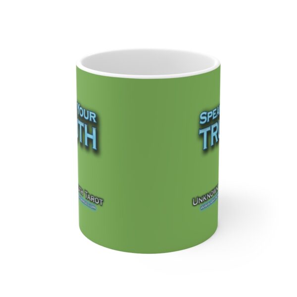 Speak Your Truth - Green Ceramic Mug 11oz by Unknown Truth Tarot - Image 2
