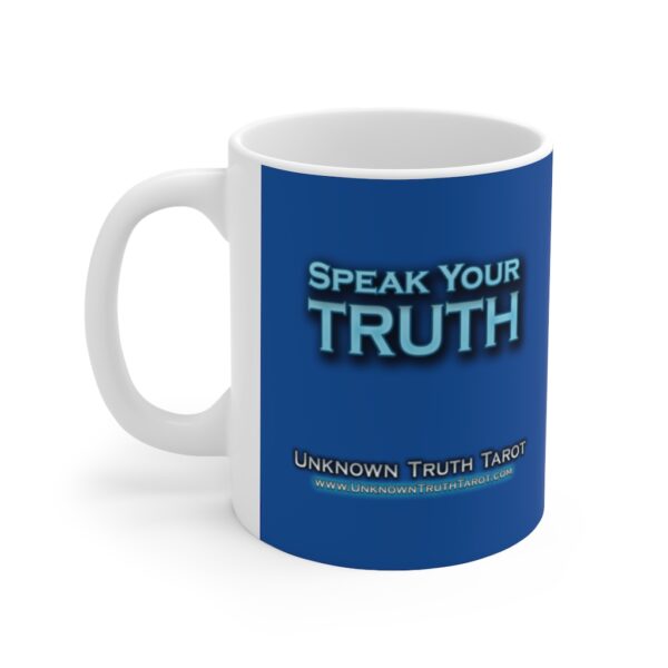 Speak Your Truth - Royal Blue Ceramic Mug 11oz by Unknown Truth Tarot - Image 3