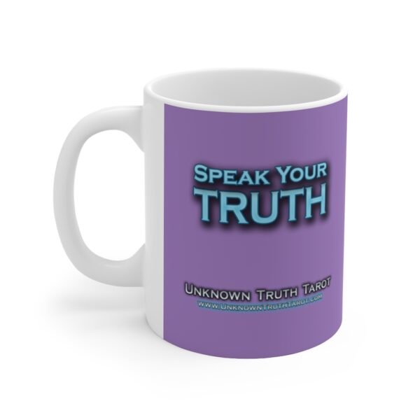 Speak Your Truth - Lavender Ceramic Mug 11oz by Unknown Truth Tarot - Image 3