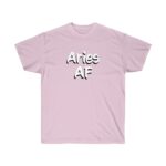 Aries AF - Zodiac Collection - Unisex Ultra Cotton Tee