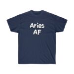 Aries AF - Zodiac Collection - Unisex Ultra Cotton Tee