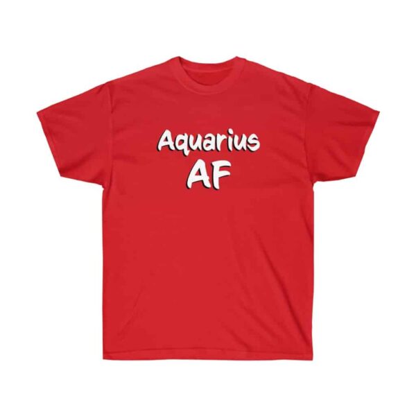 Aquarius AF - Zodiac Collection - Unisex Ultra Cotton Tee - Image 23