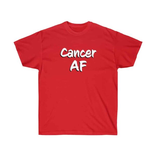Cancer AF - Zodiac Collection - Unisex Ultra Cotton Tee - Image 23