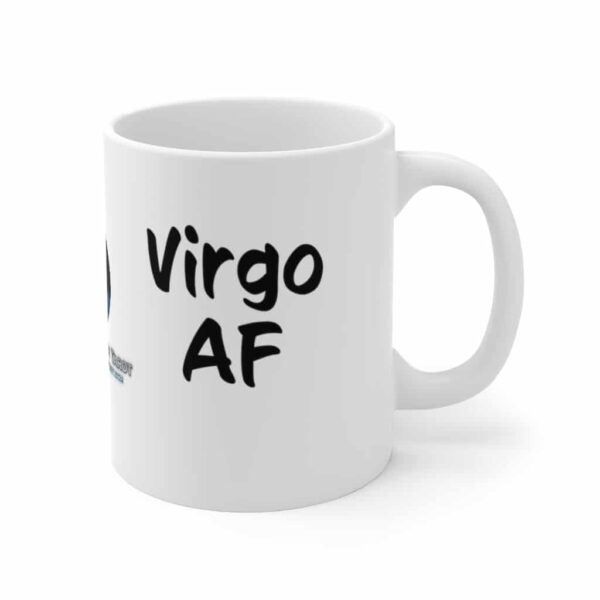 Virgo AF - Zodiac Collection - Ceramic Mug 11oz - Image 4
