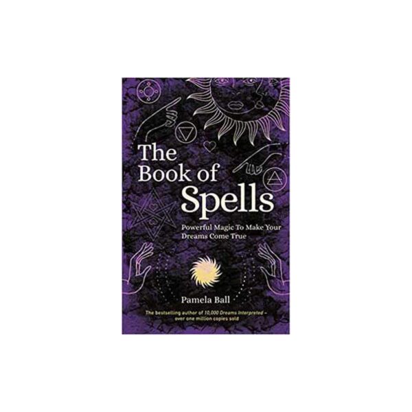 Book of Spells, Powerful Magic by Pamela Ball