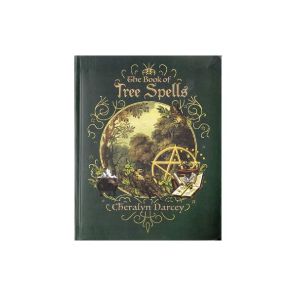 Book of Tree Spells by Cheralyn Darcey