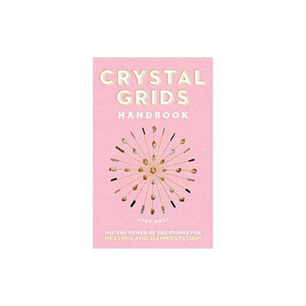 Crystal Grids Handbook (hc) by Judy Hall