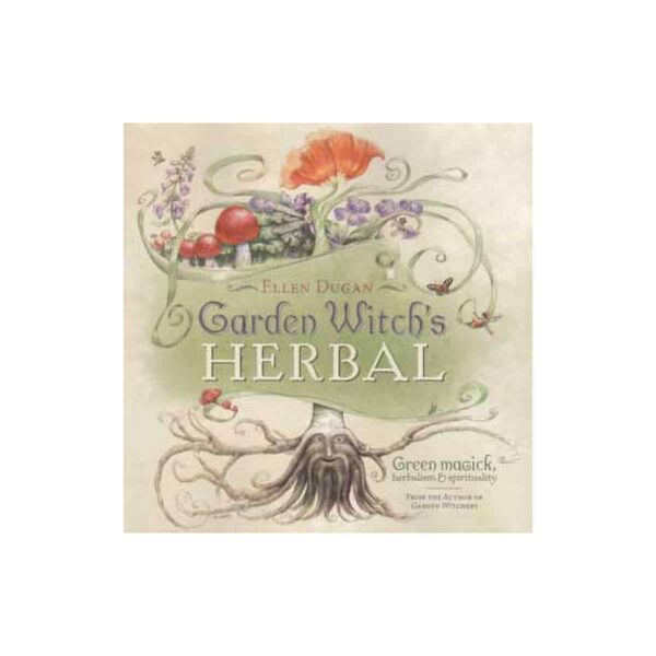 Garden Witch's Herbal by Ellen Dugan