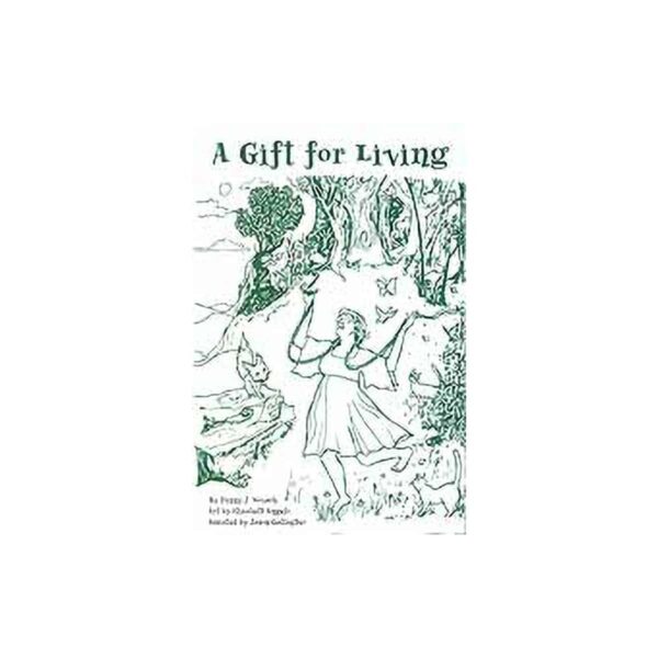 Gift for Living, A by Penny J Novack