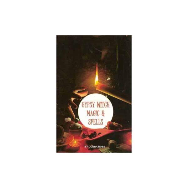 Gypsy Witch Magic & Spells Donna Rose