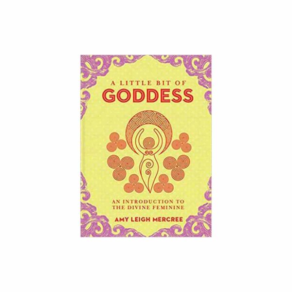 Little bit of Goddess (hc) by Amy Leigh Mercree