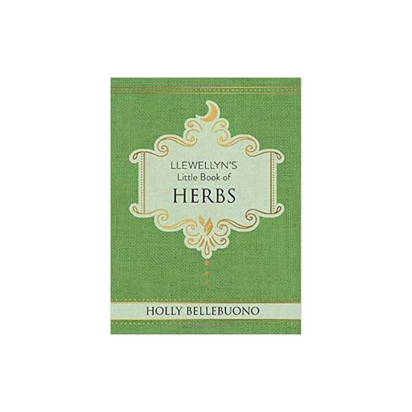Llewellyn's Little Book Of Herbs (hc) by Holly Bellebuono