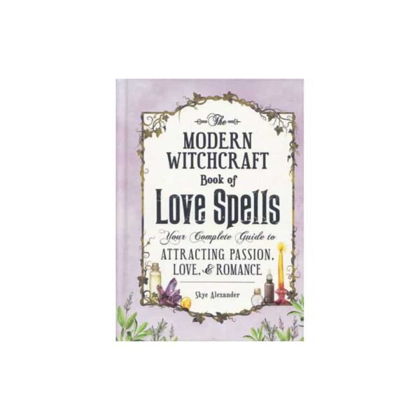 Modern Witchcraft Love Spells (hc) by Skye Alexander