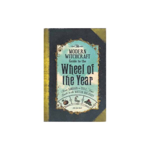 Modern Witchcraft Wheel of the Year (hc) by Judy Ann Nock