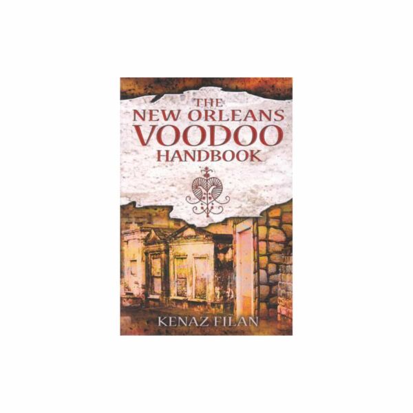 New Orleans Voodoo Handbook by Kenaz Filan
