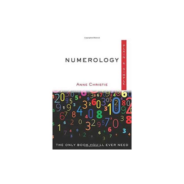 Numerology plain & simple by Anne Christie