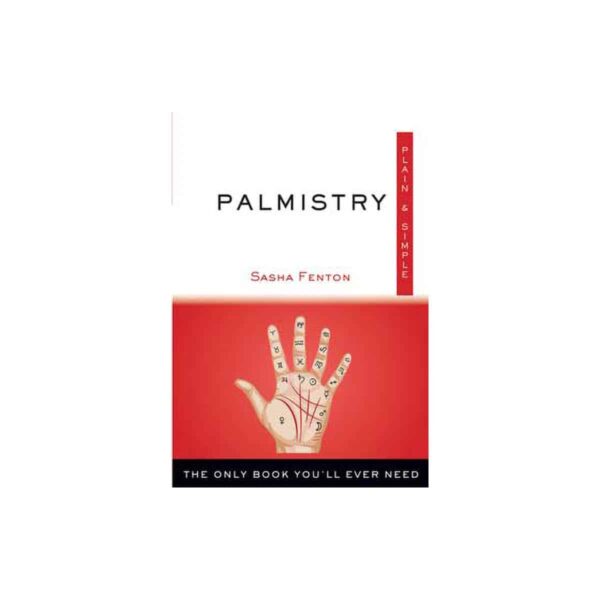 Palmistry plain & simple by Sasha Fenton