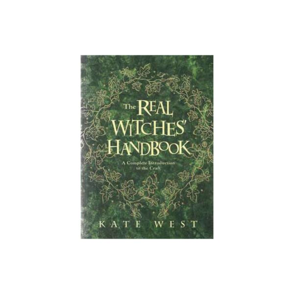 Real Witches' Handbook By Kate West