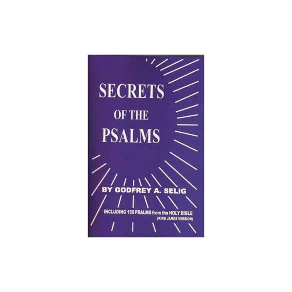Secrets of the Psalms by Godfrey Selig