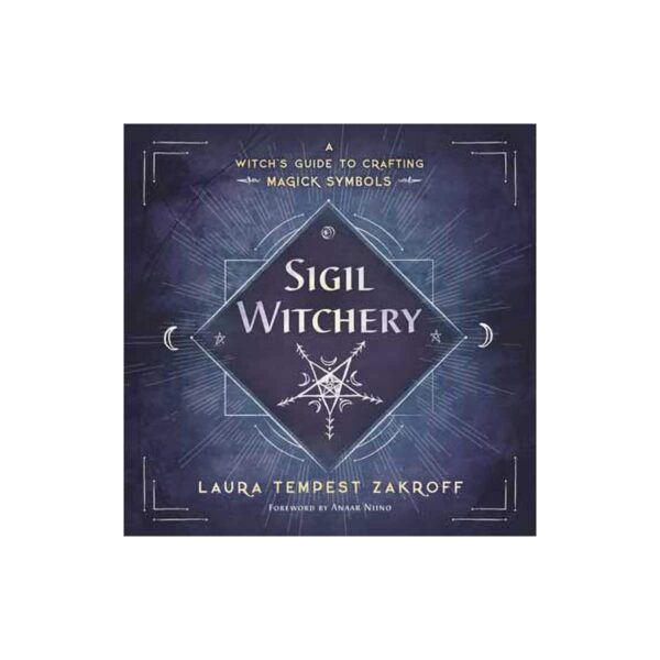 Sigil Witchcraft by Laura Tempest Zakroff