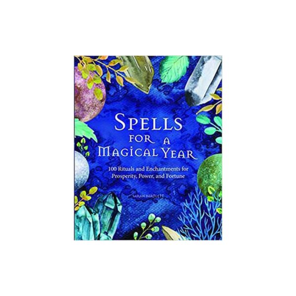 Spells for a Magical Year (hc) by Sarah Bartlett