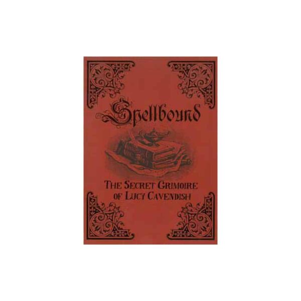 Spellbound Secret Grimoire by Lucy Cavendish