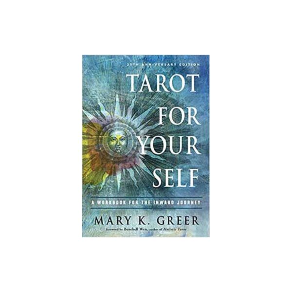 Tarot for Your Self by Mary Greer