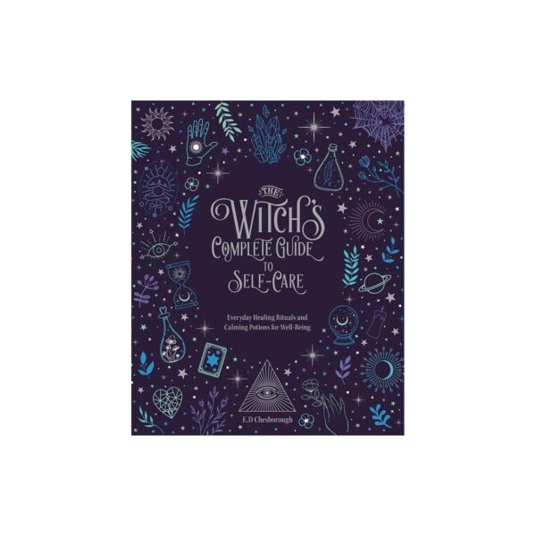 Witch's Complete Guide to Self-Care (Hardcover) by Theodosia Corinth