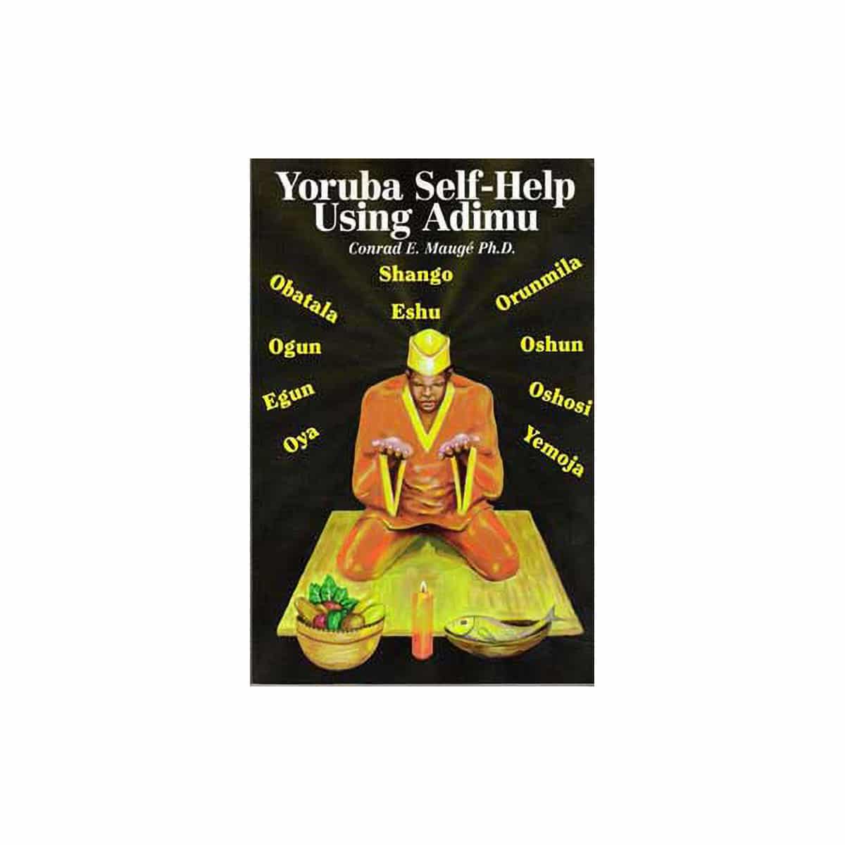 Yoruba Self-Help Using Adimu by Conrad Mauge – Unknown Truth Tarot