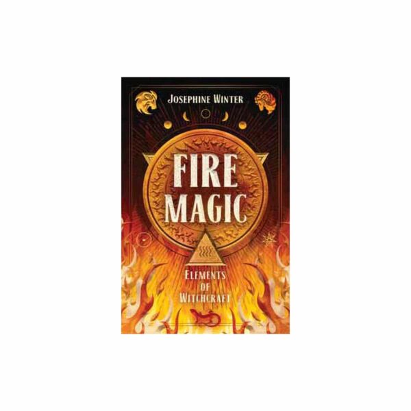 Fire Magic by Josephine Winter