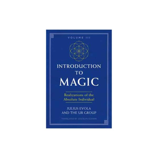 Introduction to Magic by Julius Evola