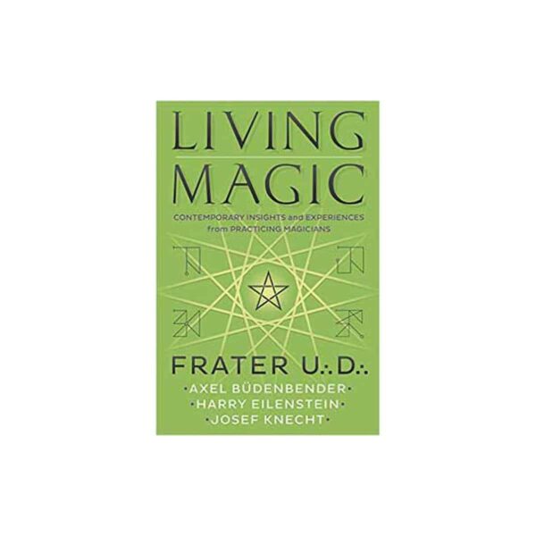 Living Magic by Frater U D