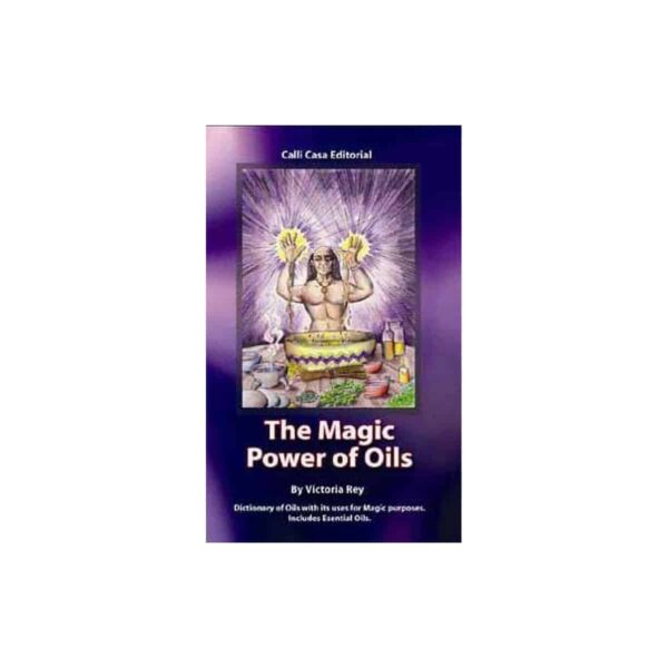 Magic Power of Oils by Victoria Rey