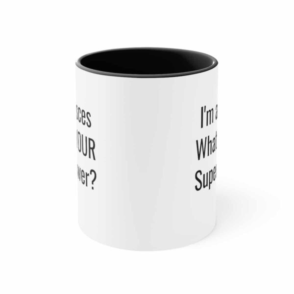 I'm a Pisces, What's YOUR Superpower? - Zodiac Collection - Accent Coffee Mug, 11oz - Image 5