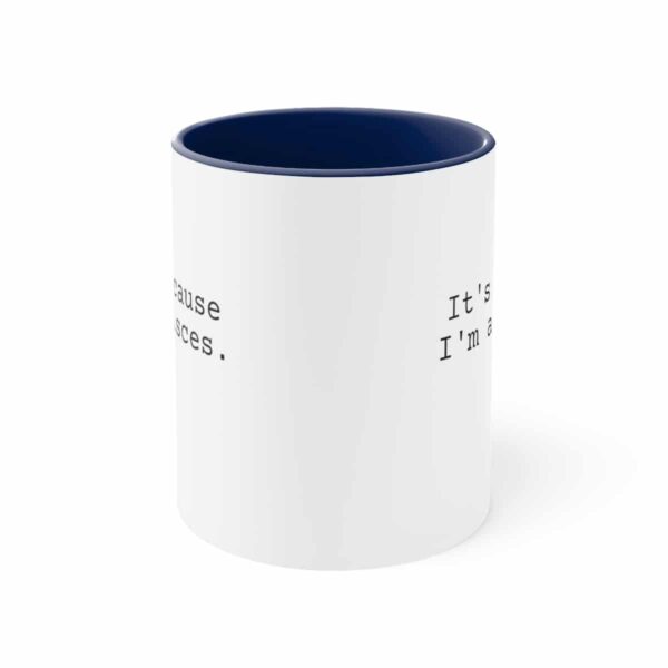 Because I'm a Pisces - Zodiac Collection - Accent Coffee Mug, 11oz - Image 9