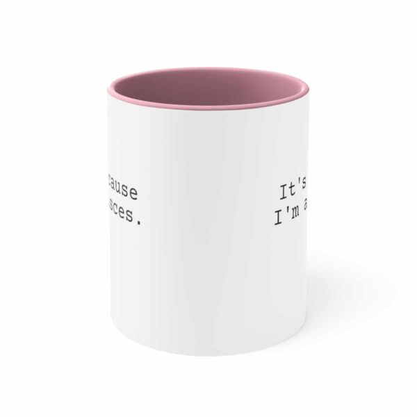 Because I'm a Pisces - Zodiac Collection - Accent Coffee Mug, 11oz - Image 13