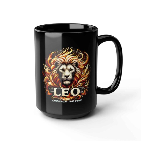 Leo - Embrace The Fire - Black Leo Mug (11oz, 15oz) - Image 14