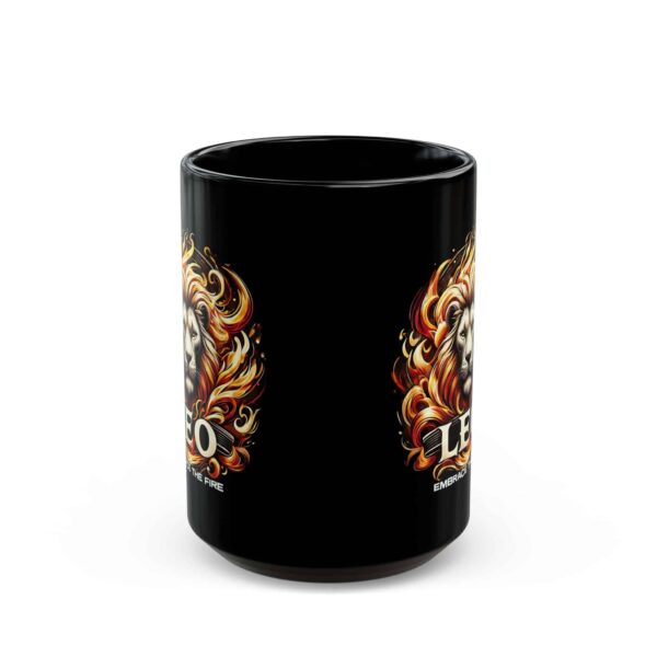 Leo - Embrace The Fire - Black Leo Mug (11oz, 15oz) - Image 10