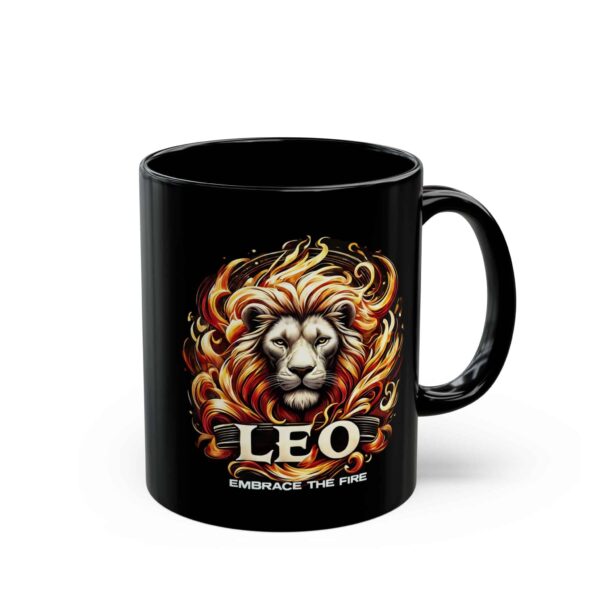 Leo - Embrace The Fire - Black Leo Mug (11oz, 15oz)