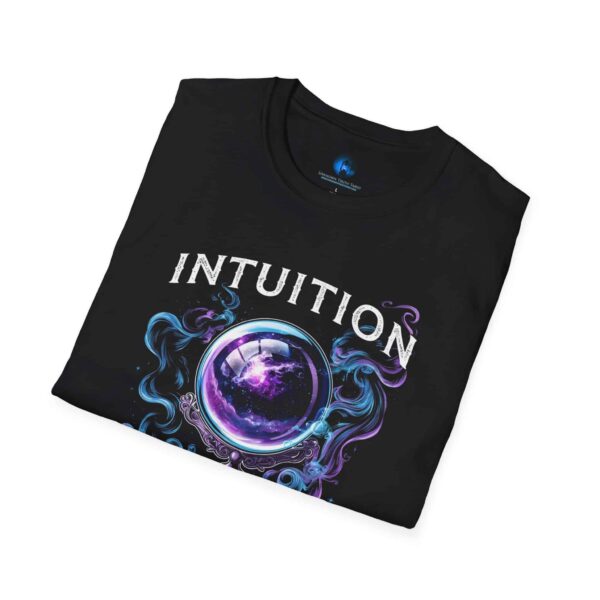 Intuition:  The Official Sponsor of "I Told You So" - Unisex Softstyle Spiritual T-Shirt - Image 4