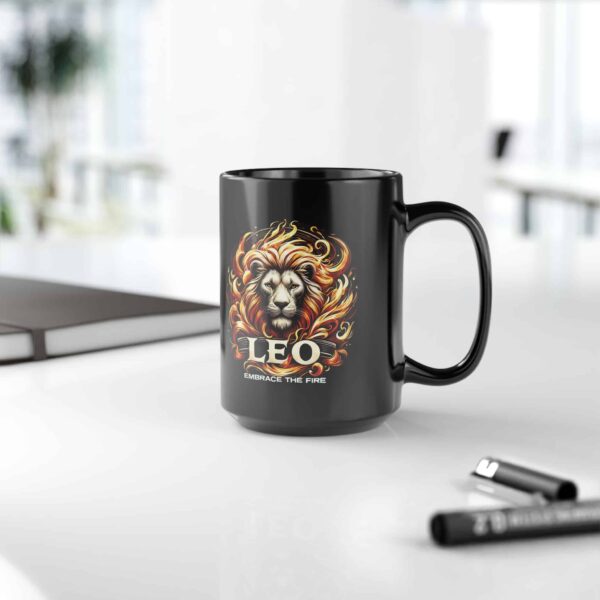 Leo - Embrace The Fire - Black Leo Mug (11oz, 15oz) - Image 17