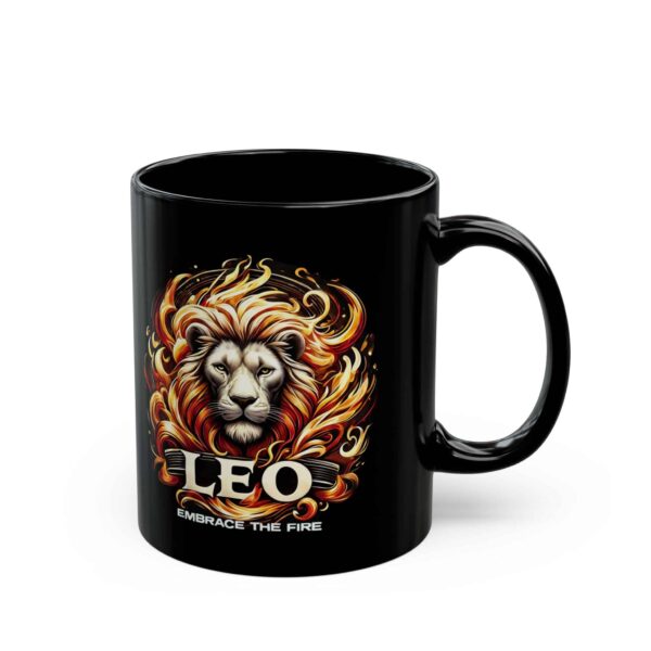 Leo - Embrace The Fire - Black Leo Mug (11oz, 15oz) - Image 3