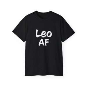 Leo AF - Zodiac Collection - Unisex Ultra Cotton Tee