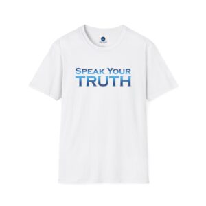 Speak Your Truth T-shirt - Unisex Softstyle Tee by Unknown Truth Tarot