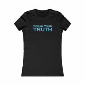 Speak Your Truth - Women's Favorite Tee by Unknown Truth Tarot