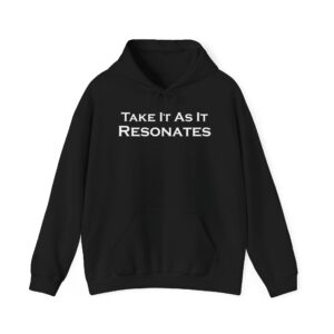Take It As It Resonates - Unisex Heavy Blend™ Hooded Sweatshirt by Unknown Truth Tarot