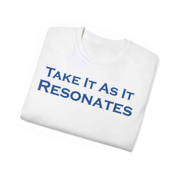 Take It As It Resonates - Unisex Ultra Cotton Tee by Unknown Truth Tarot - Image 8